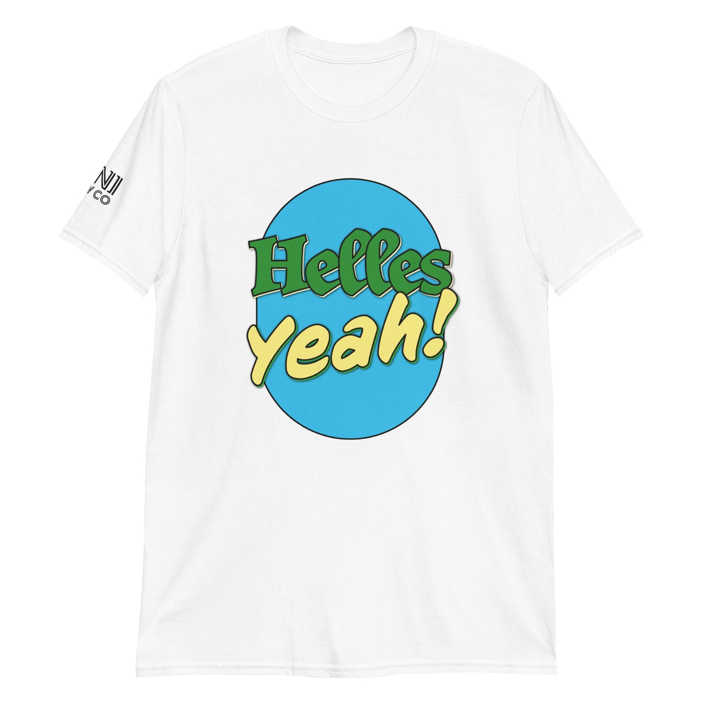 Helles Yeah Short-Sleeve Unisex T-Shirt