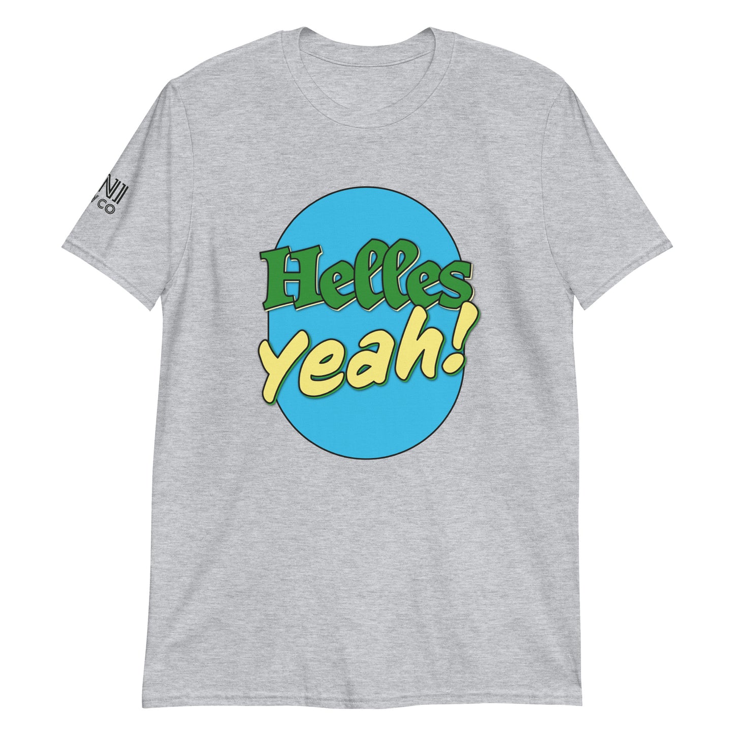 Helles Yeah Short-Sleeve Unisex T-Shirt